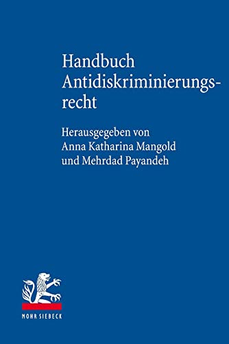 Handbuch Antidiskriminierungsrecht: Strukturen, Rechtsfiguren und Konzepte von Mohr Siebeck GmbH & Co. K